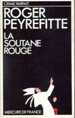 ‘La soutane rouge‘, l’ouvrage à clé de Roger Peyrefitte