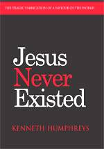 Le livre (« Jésus n’a jamais existé ») de Kenneth Humphreys
