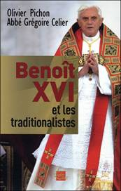 Benoît XVI et les traditionalistes