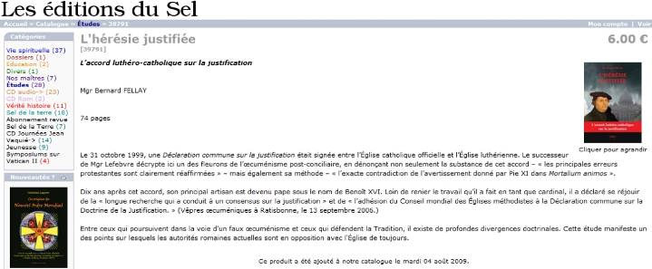 Les éditions des dominicains d’Avrillé (Les Éditions du Sel) diffusent une étude de Mgr Fellay où celui-ci analyse et condamne l’accord de Ratzinger avec les Luthériens