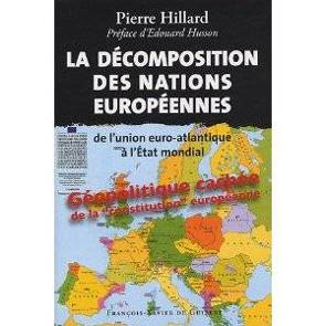 Pierre Hillard : «La Décomposition des Nations Européennes»