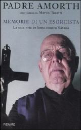 "Père Amorth. Mémoires d'un exorciste. Ma vie dans la lutte contre Satan" (Ed. Piemme)