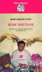 « Rose soutane », de Bernard Duvert