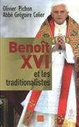 Benot XVI et les traditionalistes