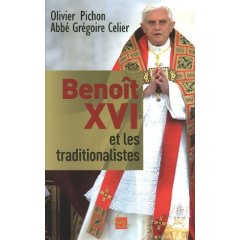 Benoît XVI et les traditionalistes